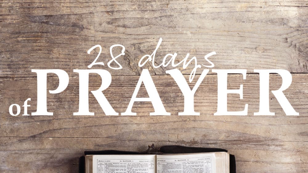 28 Days of Prayer