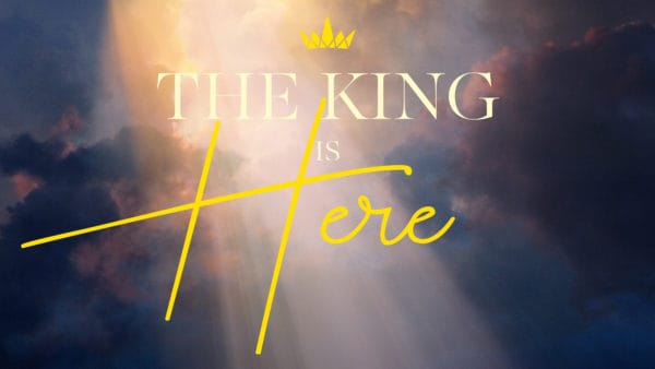 The King Is Here: Jesus, The Messiah Image
